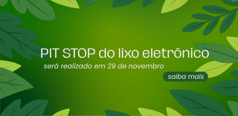 Pit Stop do Lixo Eletrônico tem nova data