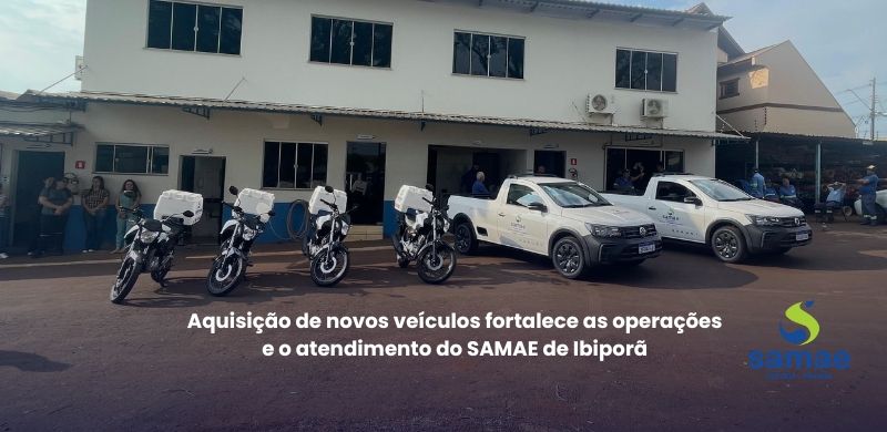 Aquisição de novos veículos fortalece as operações e o atendimento do SAMAE de I