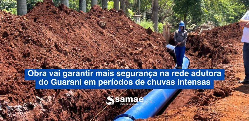 Obra vai garantir mais segurança na rede adutora do Guarani em períodos de chuva